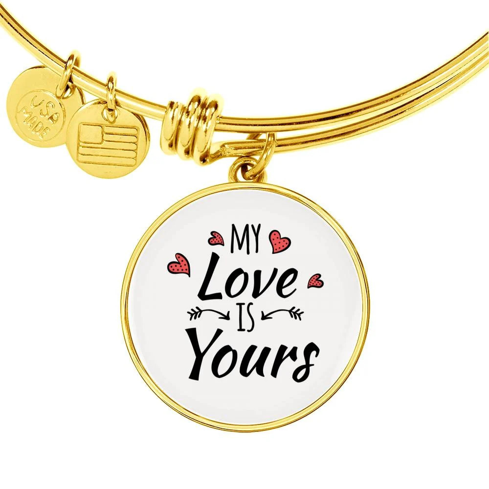 My Love Is Yours Personalized Engraved Gold Circle Bangle Bracelet Custom Name